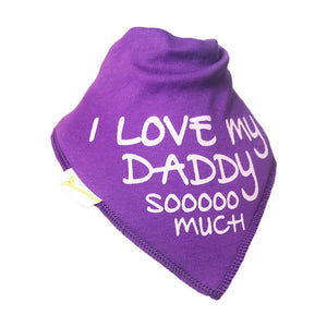 Purple I Love My Daddy So Much Bandana Bib